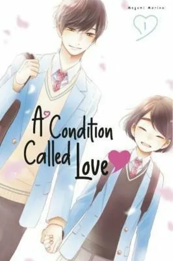A Condition Called Love 1 - Morino Megumi
