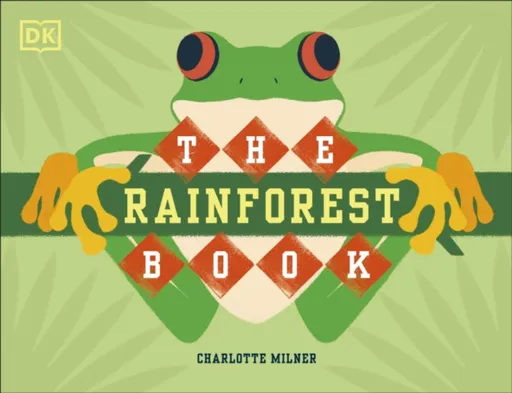 The Rainforest Book - Charlotte Milner