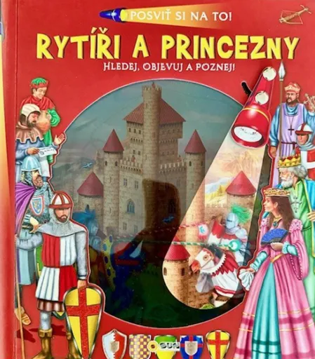 Posviť si na to Rytíři a princezny - Knížka s baterkou