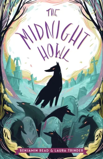 The Midnight Howl - Benjamin Read, Laura Trinder