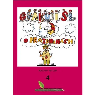 Pracovní sešit Opakuj si o prázdninách 4 (978-80-88466-21-5)