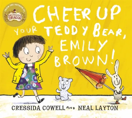 Cheer Up Your Teddy Emily Brown - Cressida Cowellová