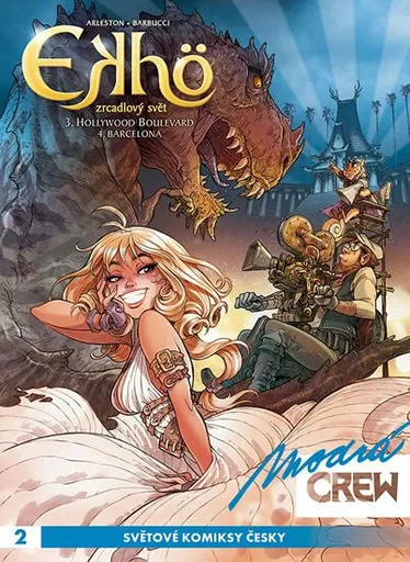 Modrá CREW 2 - Ekhö Zrcadlový svět 3+4 - Christophe Arleston, Alessandro Barbucci
