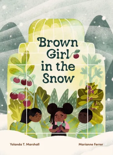 Brown Girl in the Snow - Yolanda T. Marshall
