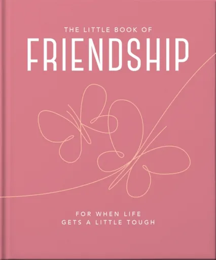 The Little Book of Friendship - OH