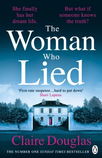The Woman Who Lied - Claire Douglas