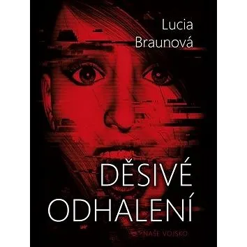 Děsivé odhalení (978-80-206-1777-4)