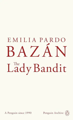 Lady Bandit - Emilia Pardo Bazán