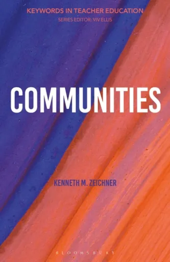 Communities - Professor Kenneth M.  Zeichner