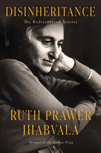 Disinheritance - Ruth Prawer Jhabvala