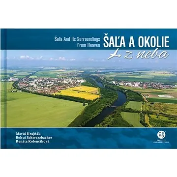 Šaľa a okolie z neba (978-80-8144-291-9)