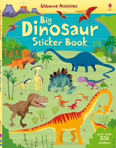 Big Dinosaur Sticker book - Fiona Wattová