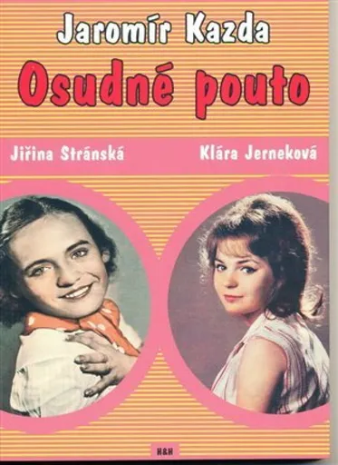 Osudné pouto - Jaromír Kazda