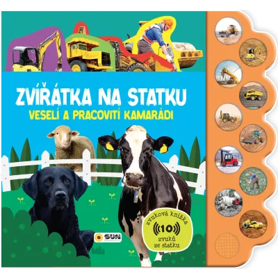 Zvuková knížka Zvířátka na statku -Veselí a pracovití kamarádi