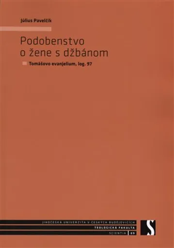 Podobenstvo o žene s džbánom - Július Pavelčík
