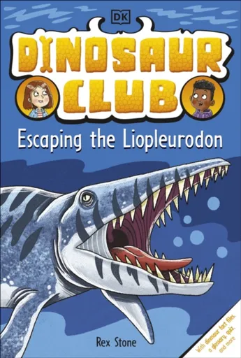 Dinosaur Club: Escaping the Liopleurodon - Rex Stone