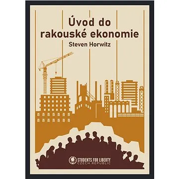 Úvod do rakouské ekonomie (978-80-905876-2-5)
