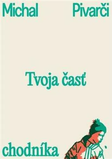 Tvoja časť chodníka - Michal Pivarči