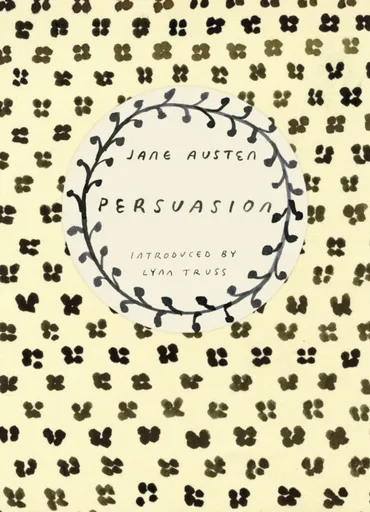Persuasion (Vintage Classics Austen Series) - Jane Austenová