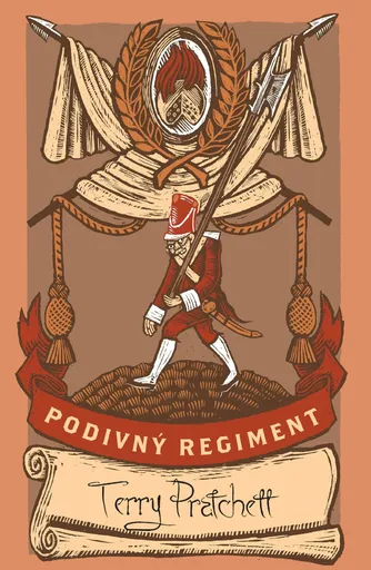 Podivný regiment - limitovaná sběratelská edice - Terry Pratchett