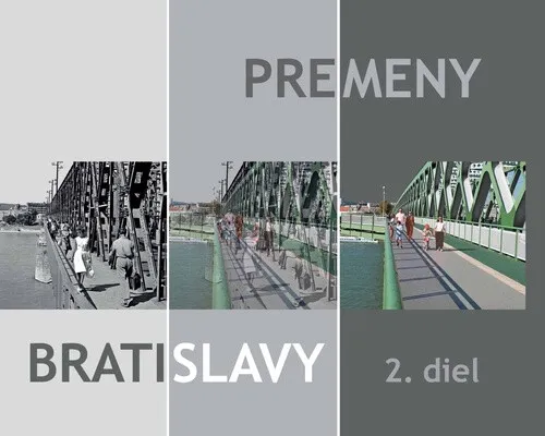 Premeny Bratislavy 2 - Ján Lacika, Anton Šmotlák, Ľubomír Deák