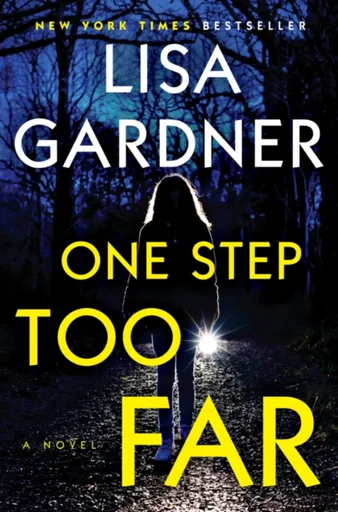 One Step Too Far - Lisa Gardnerová