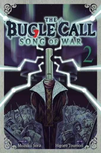 The Bugle Call: Song of War, Vol. 2 - Sora Mozuku
