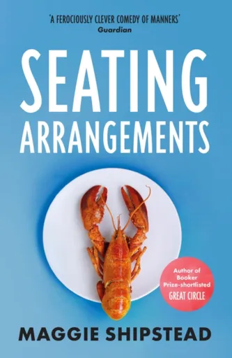 Seating Arrangements - Maggie Shipstead