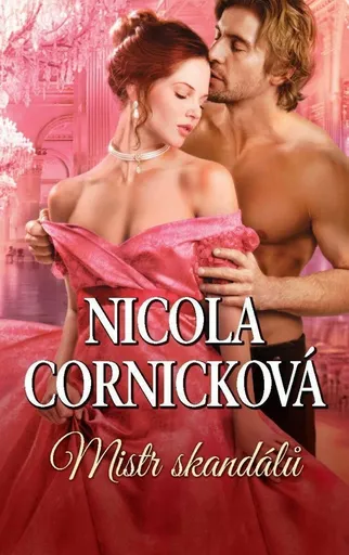 Mistr skandálů - Nicola Cornicková