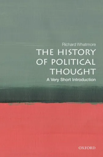 The History of Political Thought - Whatmore Richard