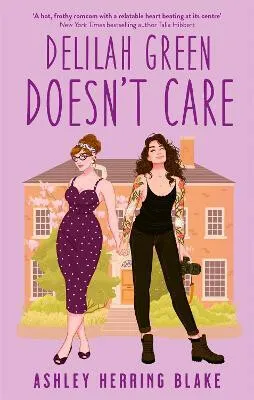 Delilah Green Doesn't Care - Ashley Herring Blake