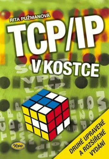 TCP/IP v kostce - Rita Pužmanová