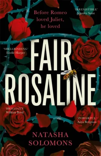 Fair Rosaline - Natasha Solomonsová