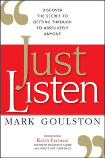 Just Listen - Keith Ferrazzi