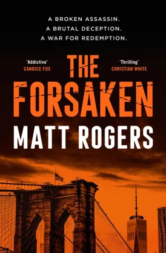 The Forsaken - Matt Rogers