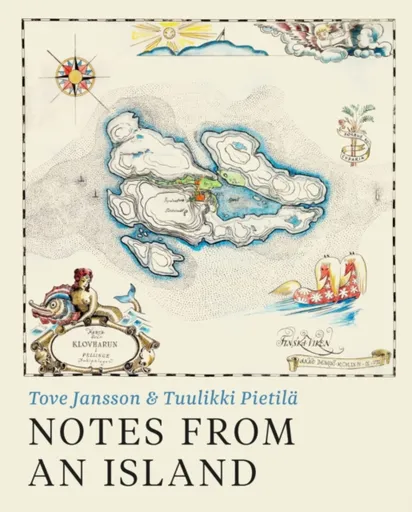 Notes from an Island - Tove Janssonová, Tuulikki Pietila