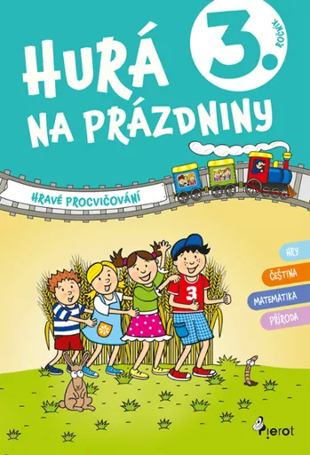 Hurá na prázdniny 3 - hravé procvičování - Petr Šulc, Valerie Brůnová