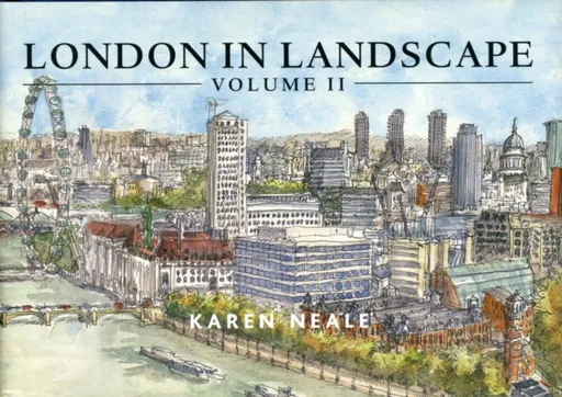 London in Landscape - Karen Neale