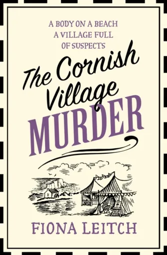 The Cornish Village Murder - Fiona Leitch