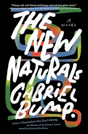 The New Naturals - Gabriel Bump