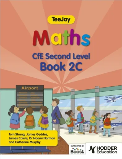 TeeJay Maths CfE Second Level Book 2C Second Edition - Thomas Strang, James Cairns, James Geddes