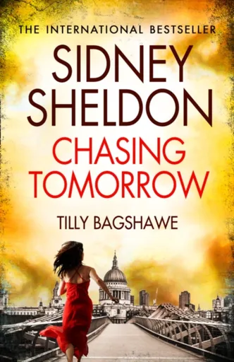 Sidney Sheldonâ€™s Chasing Tomorrow - Sidney Sheldon, Bagshawe
