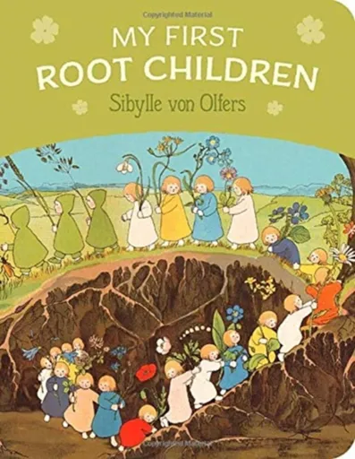 My First Root Children - Sibylle von Olfers