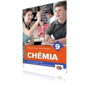 Chémia pre 9. ročník základnej školy a 4. ročník gymnázia s osemročným štúdiom: učebnica (978-80-8091-573-5)