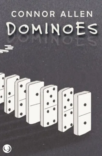Dominoes - Connor Allen