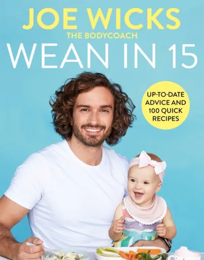 Wean in 15 - Joe Wicks