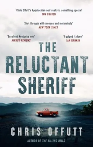 The Reluctant Sheriff - Chris Offutt
