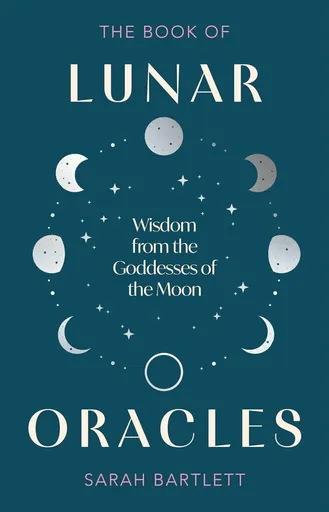 The Book of Lunar Oracles - Sarah Bartlettová