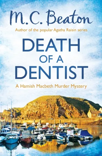 Death of a Dentist - M.C. Beaton