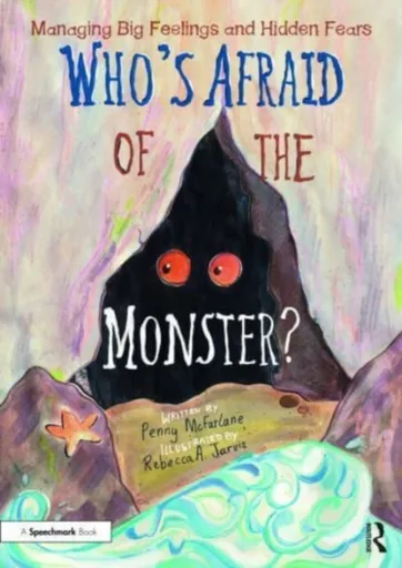 Who's Afraid of the Monster? - Penny McFarlane